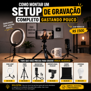 Como Montar um Setup de Gravação Completo Gastando Pouco